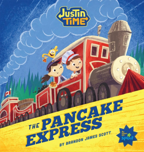 Book cover of: Justin Time: The Pancake Express. By: Brandon Scott