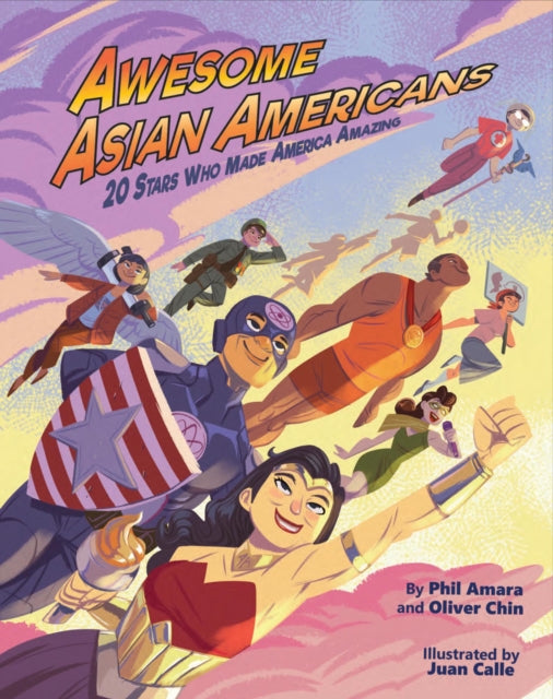 Book cover of: Awesome Asian Americans. By: Phil Amara