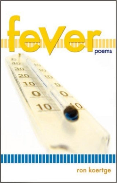 Book cover of: FEVER. By: Ronald Koertge