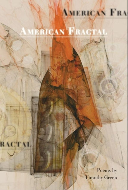 Book cover of: American Fractal. By: Timothy Green