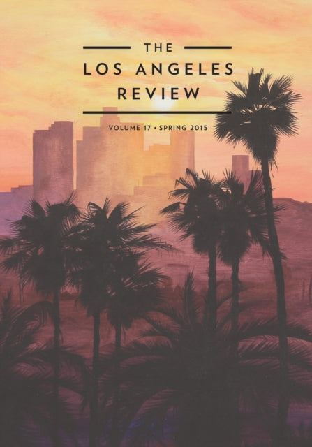 Book cover of: Los Angeles Review No. 17. By: Kate Gale