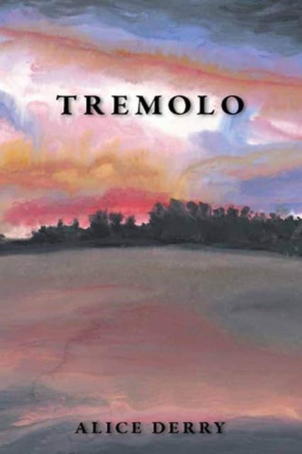 Book cover of: Tremolo. By: Alice Derry