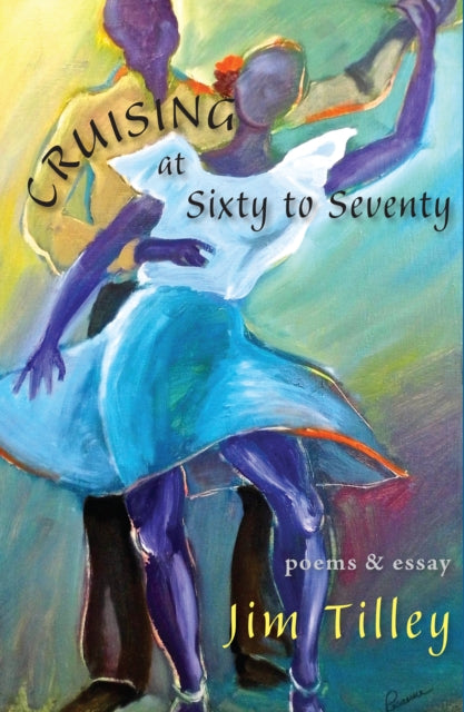 Book cover of: Cruising at Sixty to Seventy. By: Jim Tilley