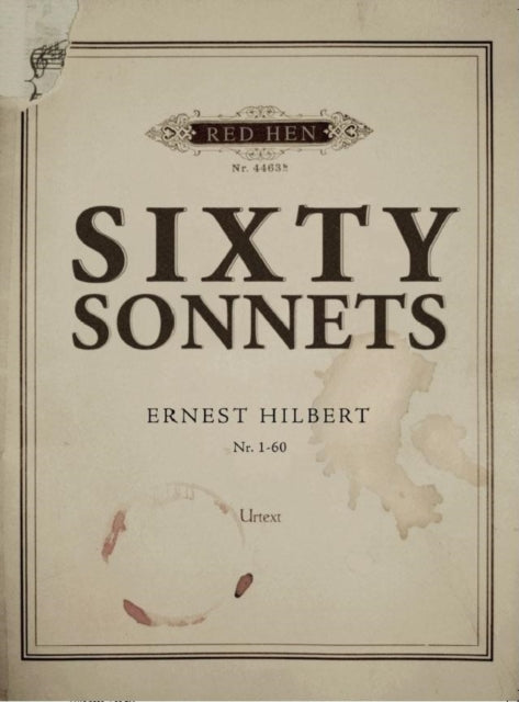 Book cover of: Sixty Sonnets. By: Ernest Hilbert