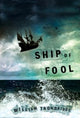 Book cover of: Ship of Fool. By: William Trowbridge