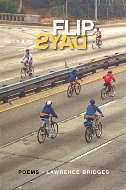 Book cover of: Flip Days. By: Lawrence Bridges