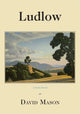 Book cover of: Ludlow. By: Mason, David