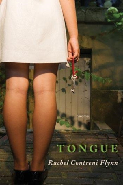 Book cover of: Tongue. By: Rachel Contreni Flynn