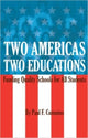Book cover of: Two Americas, Two Educations. By: Paul F. Cummins