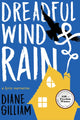 Book cover of: Dreadful Wind & Rain. By: Diane Gilliam