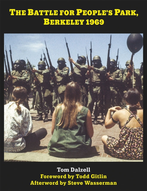 Book cover of: Battle for People's Park, Berkeley 1969. By: Tom Dalzell