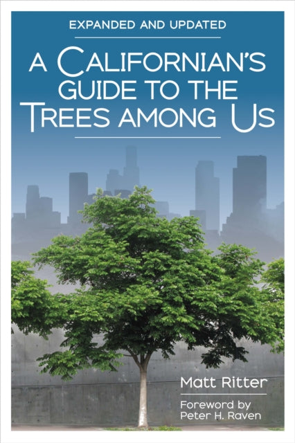 Book cover of: Californian's Guide to the Trees among Us. By: Matt Ritter