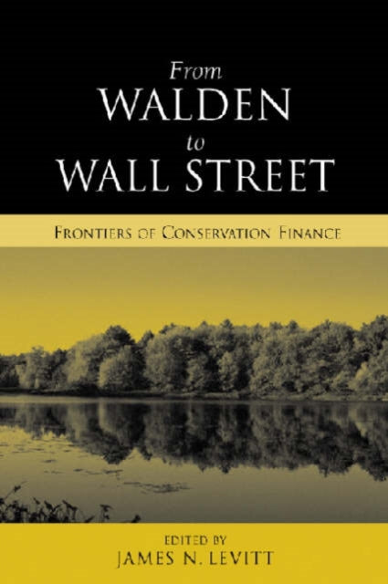 Book cover of: From Walden to Wall Street. By: James N. Levitt