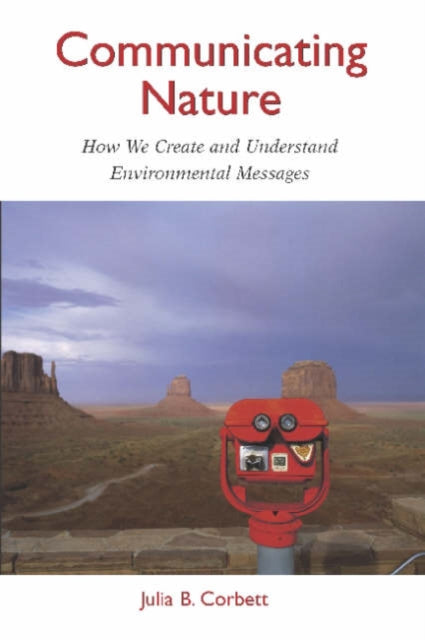Book cover of: Communicating Nature. By: Julia B. Corbett