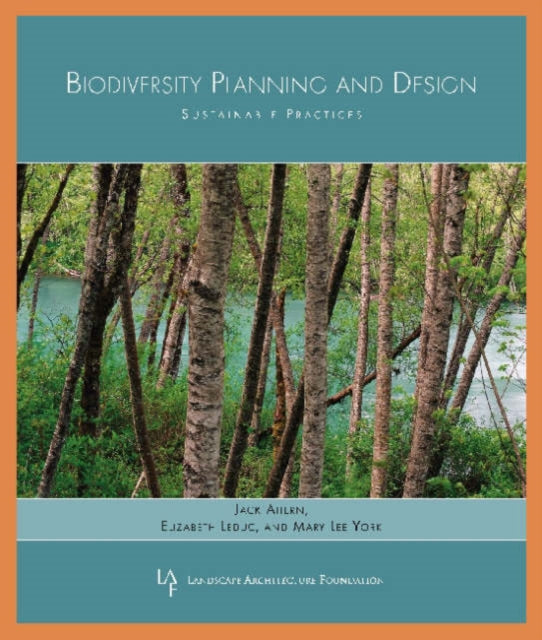 Book cover of: Biodiversity Planning and Design. By: Jack Ahern
