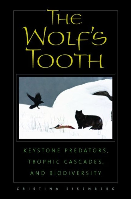 Book cover of: Wolf's Tooth. By: Cristina Eisenberg