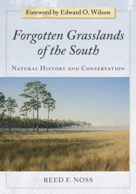 Book cover of: Forgotten Grasslands of the South