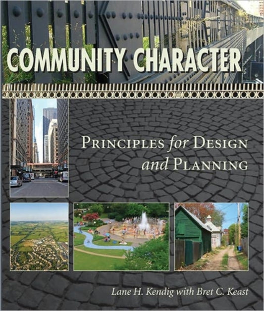 Book cover of: Community Character. By: Lane Kendig