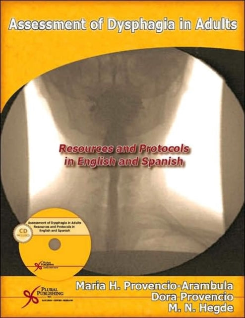 Book cover of: Assessment of Dysphagia in Adults. By: Maria Provencio-arambula, Maria Provencio-Arambula