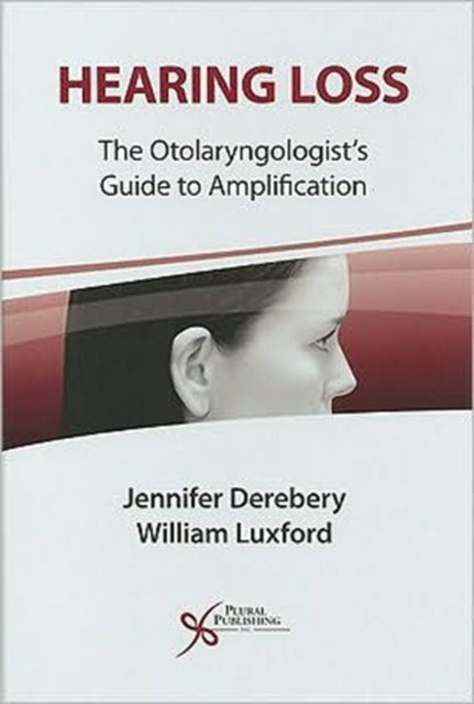 Book cover of: Hearing Loss. By: M. Jennifer Derebery, M. Jennifer, M.D. Derebery
