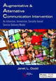 Book cover of: Augmentative and Alternative Communication Intervention. By: Janet L. Dodd