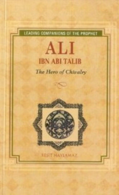Book cover of: Ali Ibn Abi Talib. By: Reşit Haylamaz