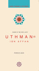 Book cover of: Uthman Ibn Affan. By: Ferruh Akın