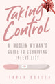 Book cover of: Taking Control. By: Farah Dualeh