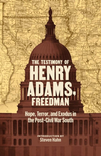 The Testimony of Henry Adams, Freedman