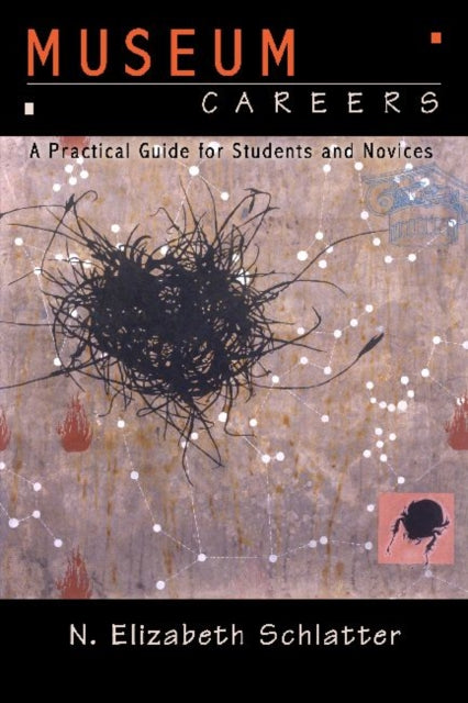 Book cover of: Museum Careers. By: N. Elizabeth Schlatter