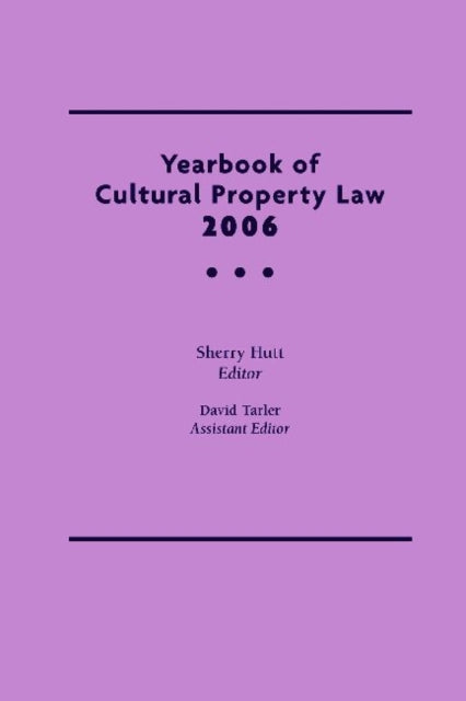 Book cover of: Yearbook of Cultural Property Law 2006