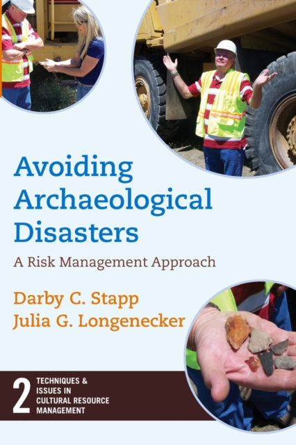 Book cover of: Avoiding Archaeological Disasters. By: Darby C. Stapp
