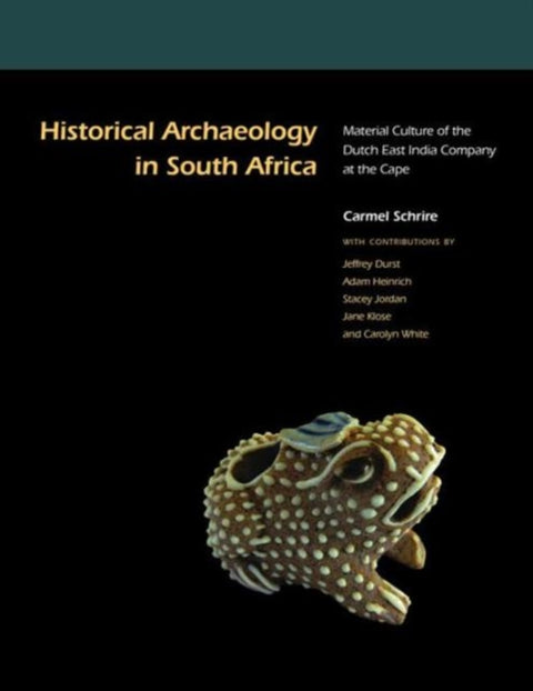 Historical Archaeology in South Africa