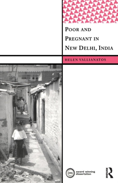Book cover of: Poor and Pregnant in New Delhi, India. By: Helen Vallianatos
