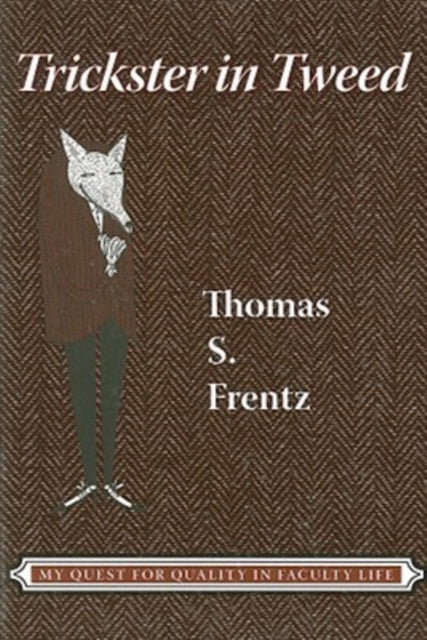 Book cover of: Trickster in Tweed. By: Thomas S. Frentz