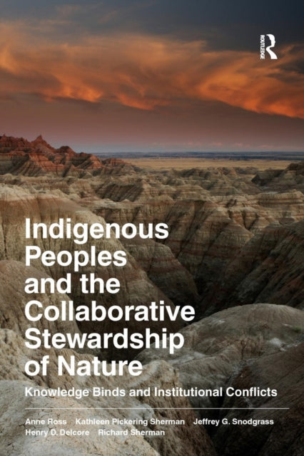 Indigenous Peoples and the Collaborative Stewardship of Nature