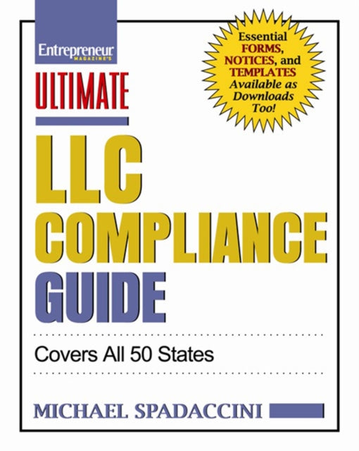Book cover of: Ultimate LLC Compliance Guide: Covers All 50 States. By: Michael Spadaccini