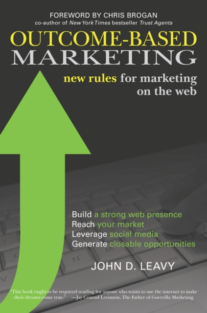 Book cover of: Outcome-Based Marketing New Rules for Marketing on the Web