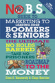 Book cover of: No BS Marketing to Seniors and Leading Edge Boomers