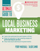 Book cover of: Ultimate Guide to Local Business Marketing. By: Perry S. Marshall