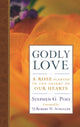 Book cover of: Godly Love. By: Stephen Garrard Post