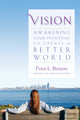 Book cover of: Vision. By: Peter L. Benson