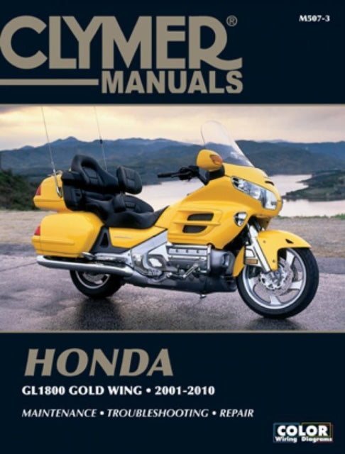 Book cover of: Honda 1800 Gold Wing 2001-2010. By: Ron Wright