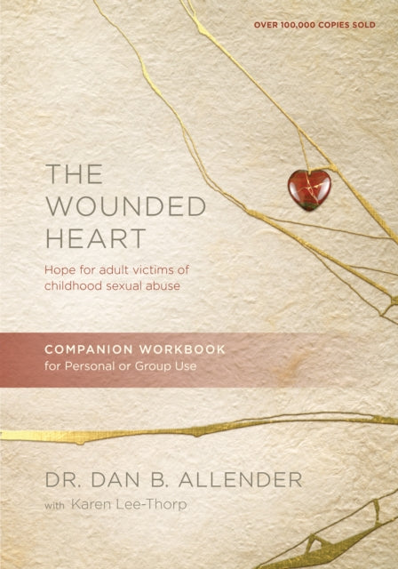 Book cover of: Wounded Heart Workbook, The