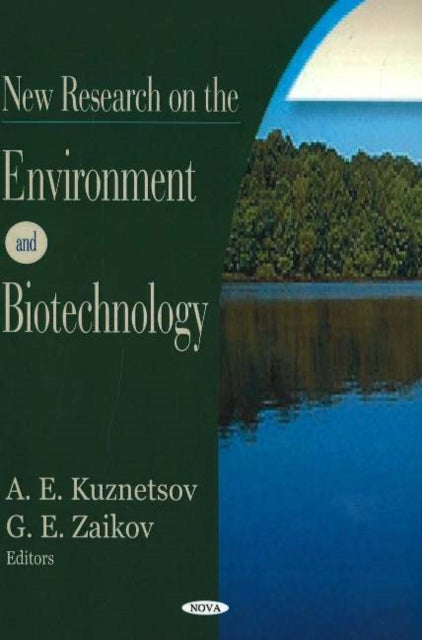 Book cover of: New Research on the Environment & Biotechnology
