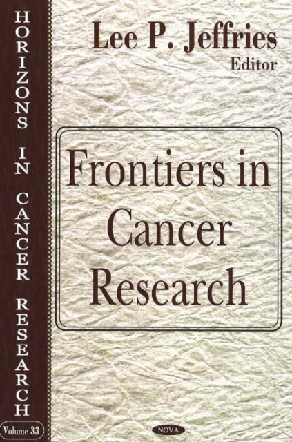 Book cover of: Frontiers in Cancer Research. By: Lee P. Jeffries