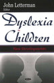 Book cover of: Dyslexia in Children. By: John Letterman