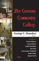 Book cover of: 21st Century Community College. By: George V. Donokov