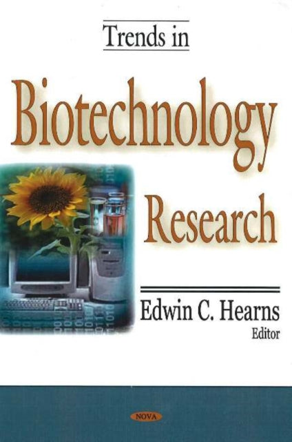 Book cover of: Trends in Biotechnology Research. By: Edwin C. Hearns