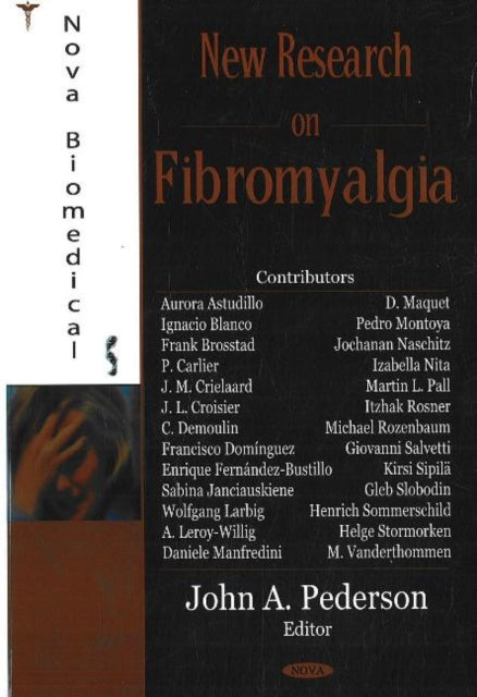 Book cover of: New Research on Fibromyalgia. By: John A. Pederson